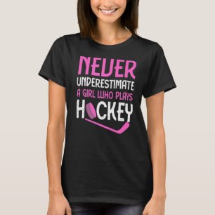 Hockey For Women Girls Ice Hockey Player Hockey T-Shirt