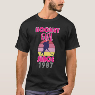 Hockey girl since 1987 T-Shirt
