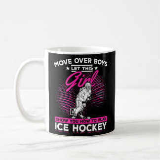 Hockey Girls Ice Hockey Player Girls I Ice Hockey Coffee Mug
