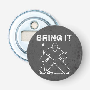 Hockey Goalie Bring It on Grey Bottle Opener