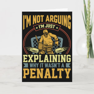 Hockey Goalie Explaining Penalty Funny Ice Hockey Card