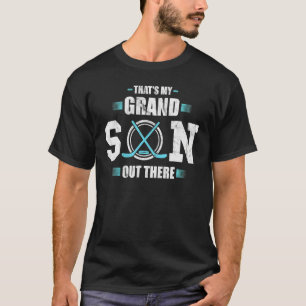 Hockey grandma that's my grandson out there footb T-Shirt