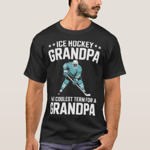 Hockey Grandpa The Coolest Term, Ice Hockey Grandp T-Shirt