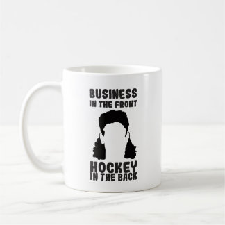 Hockey Hair Business in the Front Hockey in Back Coffee Mug