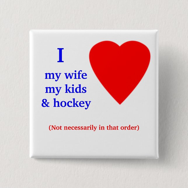 Hockey I Heart My Wife 15 Cm Square Badge (Front)