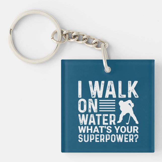 Hockey I Walk On Water Key Ring (Front)