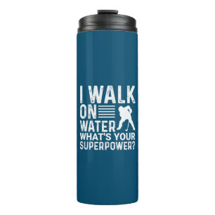 Hockey I Walk On Water Thermal Tumbler