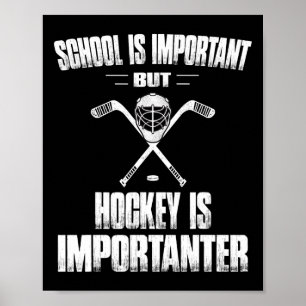 Hockey Is Importanter Gifts S For Boys And Men  Poster