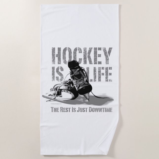 Hockey Is Life Beach Towel (Front)