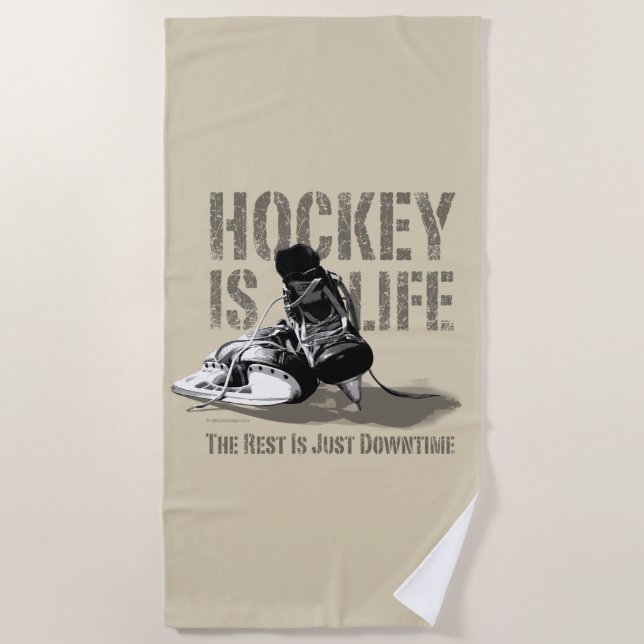 Hockey Is Life Beach Towel (Front)