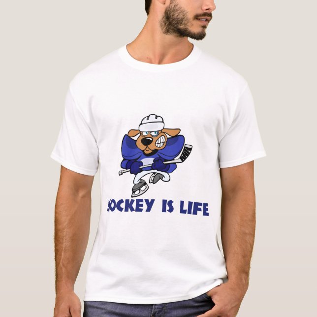 Hockey is Life  T-Shirt (Front)