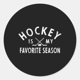 Hockey Is My Favorite Season Classic Round Sticker