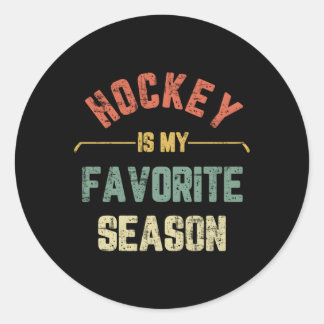 Hockey Is My Favourite Season Hockey Classic Round Sticker