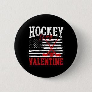 Hockey Is My Valentine Valentine's Day Ice Hockey 6 Cm Round Badge