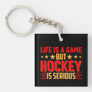 Hockey Is Serious Key Ring