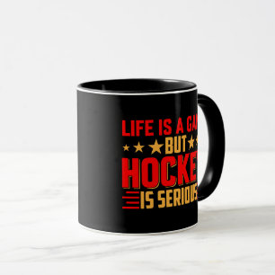 Hockey Is Serious Mug