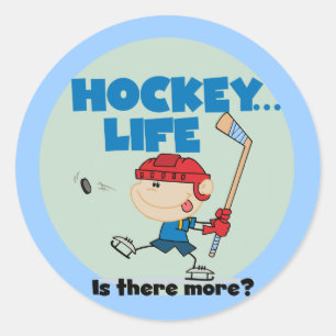 Hockey is There More T-shirts and Gifts Classic Round Sticker