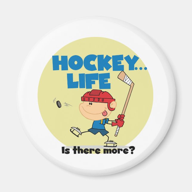 Hockey is There More T-shirts and Gifts Magnet (Front)