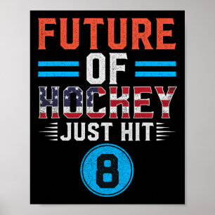 Hockey Lover Birthday 8 Years Old Kid 8th B-day Fu Poster
