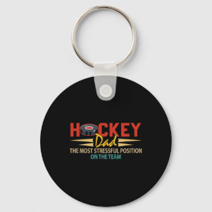 Hockey Lover Dad Most Stressful Position Father's Key Ring