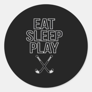 Hockey Lover Eat, Sleep And Play Hockey Classic Round Sticker