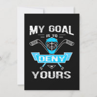 Hockey Lover | My Goal Is To Deny Yours