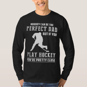 Hockey-Loving Dads: Nailing Imperfection with Styl T-Shirt
