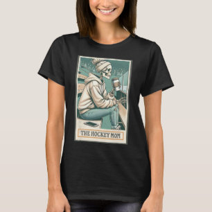 Hockey Mom The Hockey Mom Skeleton Tarot Card Hock T-Shirt