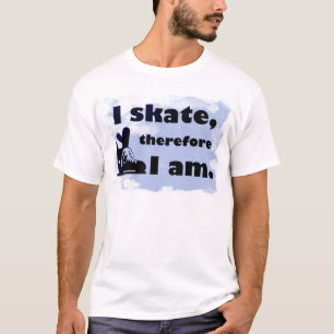 Hockey Motto: I Skate, therefore I am T-Shirt