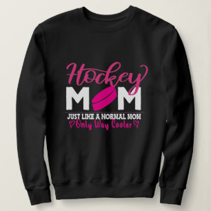 Hockey mum Definition - Funny Mothers Day Hockey Sweatshirt