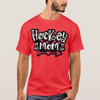 Hockey Mum For Mother For Mum Birthday For Mother T-Shirt