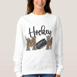 Hockey Mum Leopard Print Cheetah Ice Hockey Proud Sweatshirt