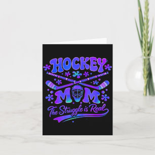 Hockey Mum The Struggle Is Real Goalie Mask Sticks Card