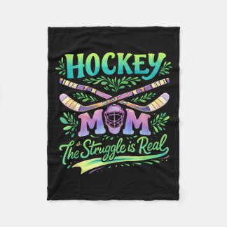Hockey Mum The Struggle Is Real Team Spirit Parent Fleece Blanket