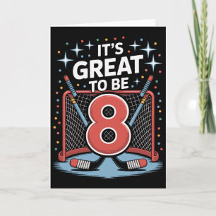 Hockey Net And Sticks It's Great To Be 8 Card