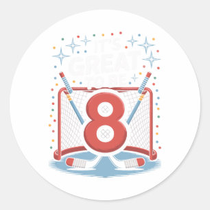 Hockey Net And Sticks It's Great To Be 8 Classic Round Sticker