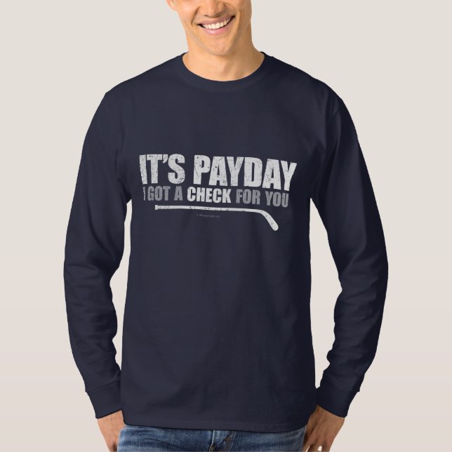 Hockey Payday T-Shirt (Front)