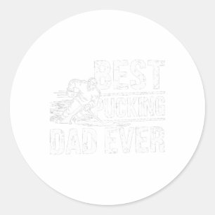 Hockey Player Best Pucking Dad Ever Hockey Father Classic Round Sticker