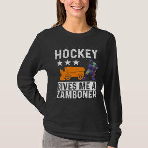 Hockey Player  Hockey Gives Me a Zamboner  1 T-Shirt