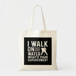 Hockey Player I Walk on Water Tote Bag