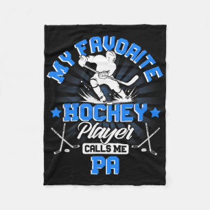 Hockey Player Ice My Favorite Hockey Player Calls Fleece Blanket