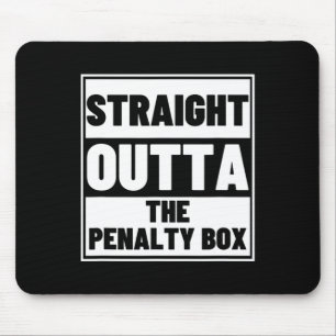 Hockey Player Straight Outta Penalty Box Funny Ice Mouse Pad