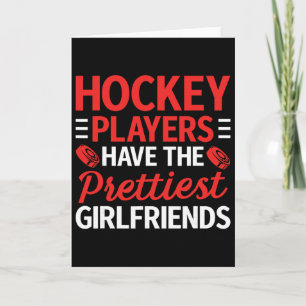 Hockey Players Have The Prettiest Girlfriends Ice  Card