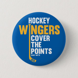 Hockey Saying Wingers Cover the Points flair blue 6 Cm Round Badge