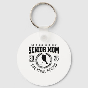 Hockey Senior Mom The Final Period 2026  Key Ring
