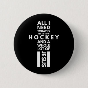 Hockey Shirt - Hockey And A Whole Lot Of Jesus 6 Cm Round Badge