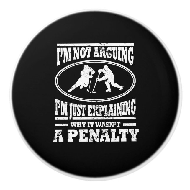Hockey Shirt Hockey Gift Player Coach Penalty Fun Ceramic Knob (Front)