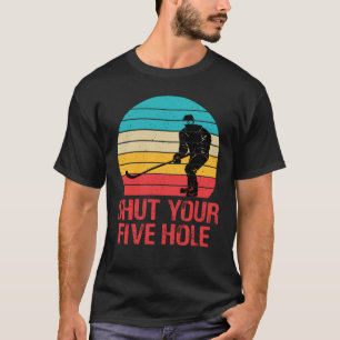 Hockey Shut Your Five Hole Retro Vintage 70's 80's T-Shirt