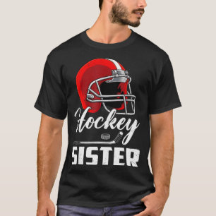 Hockey Sister Hockey Player Family Matching T-Shirt