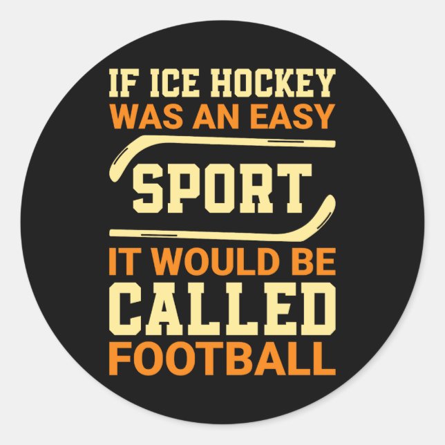 Hockey Versus Football Classic Round Sticker (Front)